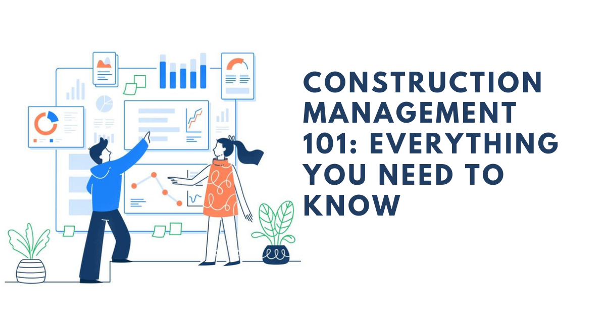 Construction Management 101: Essentials for a Successful Career