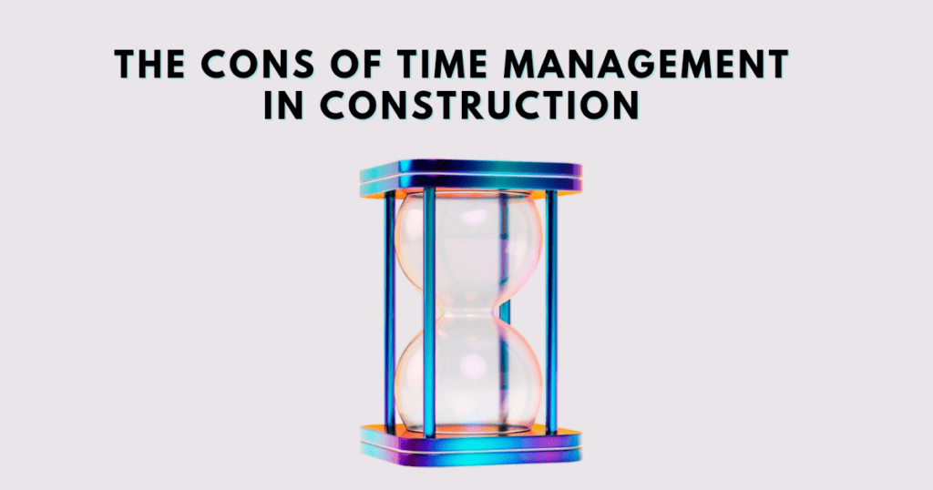 Time management in Construction
