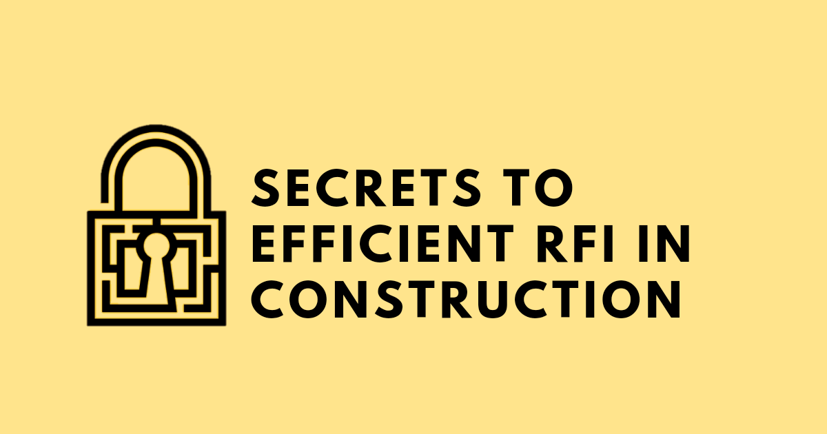 Unlock the #1 Secrets to Efficient RFI in Construction!