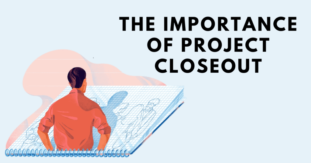 Project closeout