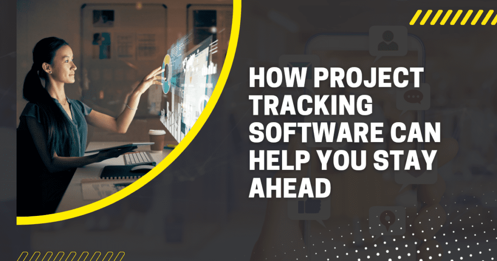 Project tracking software