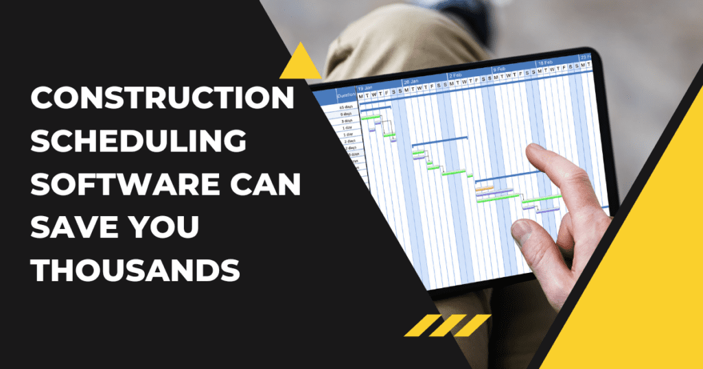 #1 Surprising Way Construction Scheduling Software Can Save You Thousands