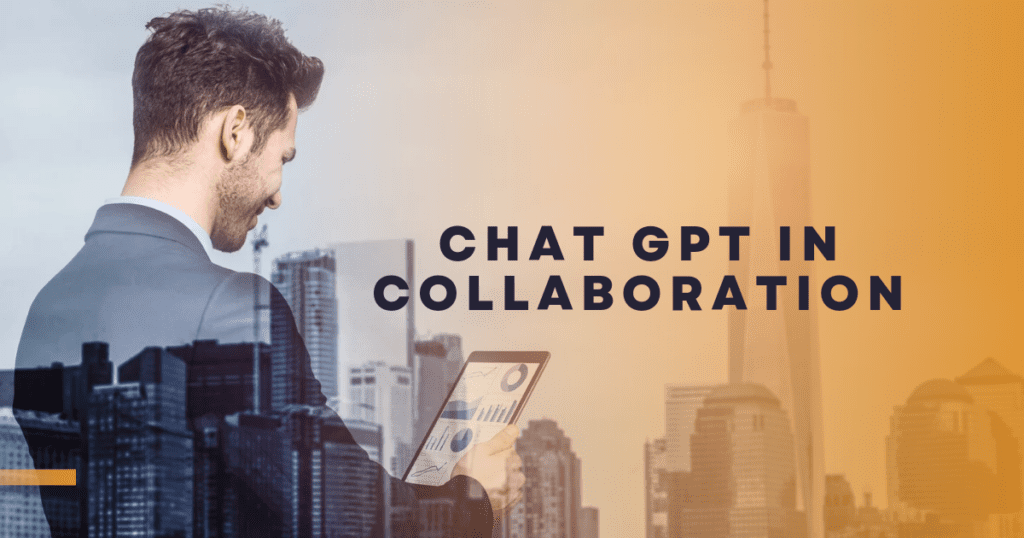 Chat GPT in Collaboration
