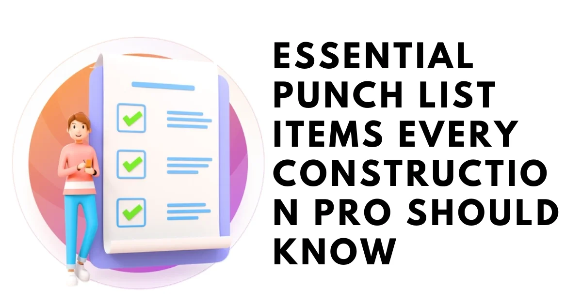 Punch list items