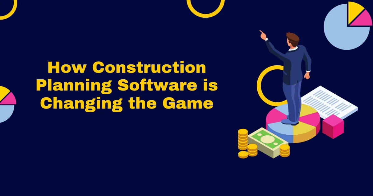 Construction planning software