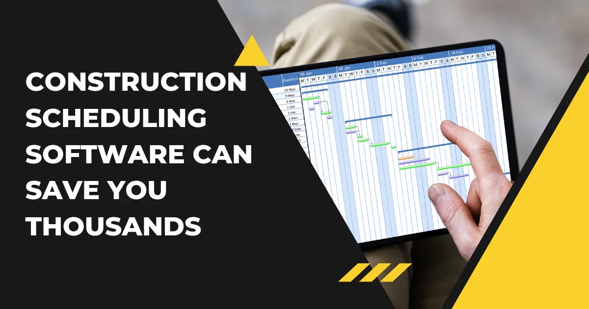 Construction Scheduling Software